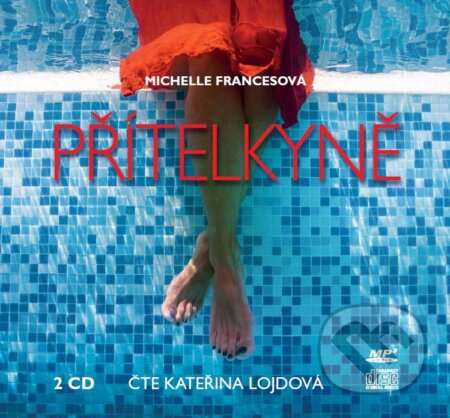 Audiokniha: Přítelkyně (Michelle Frances). XYZ, 2018 Audiokniha: Přítelkyně (Michelle Frances). XYZ, 2018