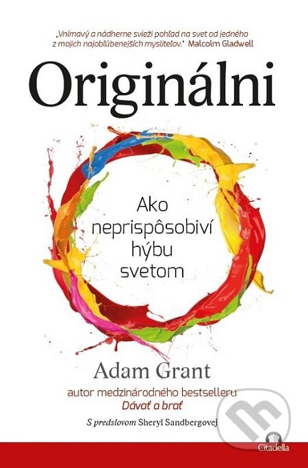 E-kniha: Originálni (Adam Grant). Citadella, 2016 E-kniha: Originálni (Adam Grant). Citadella, 2016
