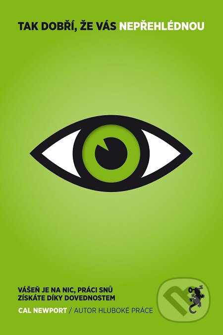 E-kniha: Tak dobří, že vás nepřehlédnou (Cal Newport). Jan Melvil publishing, 2018 E-kniha: Tak dobří, že vás nepřehlédnou (Cal Newport). Jan Melvil publishing, 2018