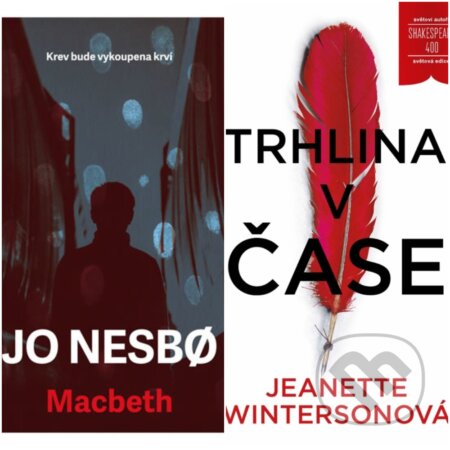 E-kniha: Macbeth + Trhlina v čase zadarmo (Jo Nesbo a Jeanette Winterson). Práh E-kniha: Macbeth + Trhlina v čase zadarmo (Jo Nesbo a Jeanette Winterson). Práh