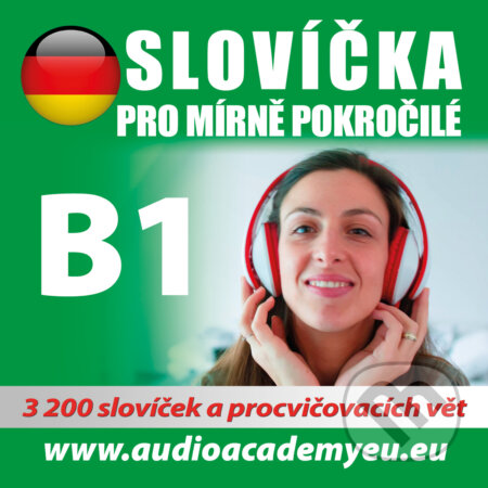 Audiokniha: Německá slovíčka B1 (Rôzni autori). Poslechová angličtina, 2018 Audiokniha: Německá slovíčka B1 (Rôzni autori). Poslechová angličtina, 2018