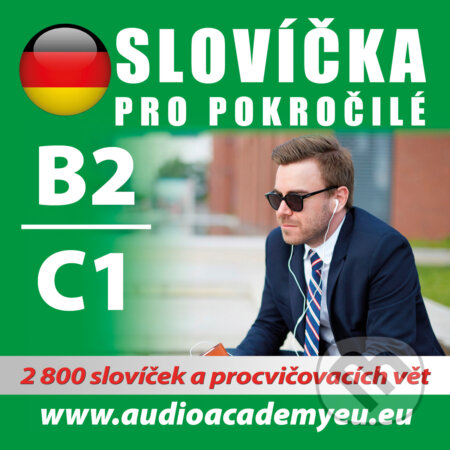 Audiokniha: Německá slovíčka B2-C1 (Rôzni autori). Poslechová angličtina, 2018 Audiokniha: Německá slovíčka B2-C1 (Rôzni autori). Poslechová angličtina, 2018