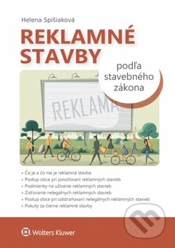 Kniha: Reklamné stavby (Helena Spišiaková). Wolters Kluwer, 2018 Kniha: Reklamné stavby (Helena Spišiaková). Wolters Kluwer, 2018