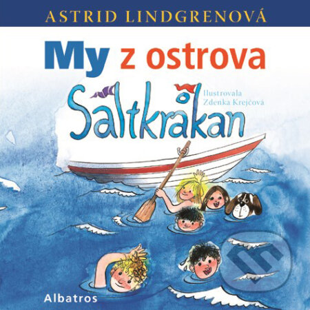 Audiokniha: My z ostrova Saltkrakan (Astrid Lindgrenová). Albatros SK, 2018 Audiokniha: My z ostrova Saltkrakan (Astrid Lindgrenová). Albatros SK, 2018