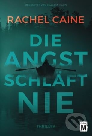 Kniha: Die Angst schläft nie (Rachel Caine). Edition M, 2018 Kniha: Die Angst schläft nie (Rachel Caine). Edition M, 2018