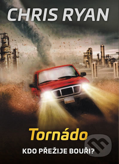 Kniha: Tornádo (Chris Ryan). Naše vojsko CZ, 2018 Kniha: Tornádo (Chris Ryan). Naše vojsko CZ, 2018