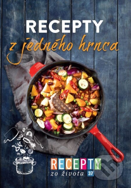 Kniha: Recepty zo života 37 (Ringier Axel Springer Slovakia). Ringier Axel Springer Slovakia, 2018 Kniha: Recepty zo života 37 (Ringier Axel Springer Slovakia). Ringier Axel Springer Slovakia, 2018