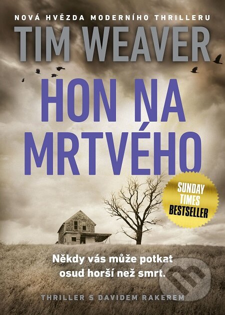 E-kniha: Hon na mrtvého (Tim Weaver). Mystery Press, 2018 E-kniha: Hon na mrtvého (Tim Weaver). Mystery Press, 2018