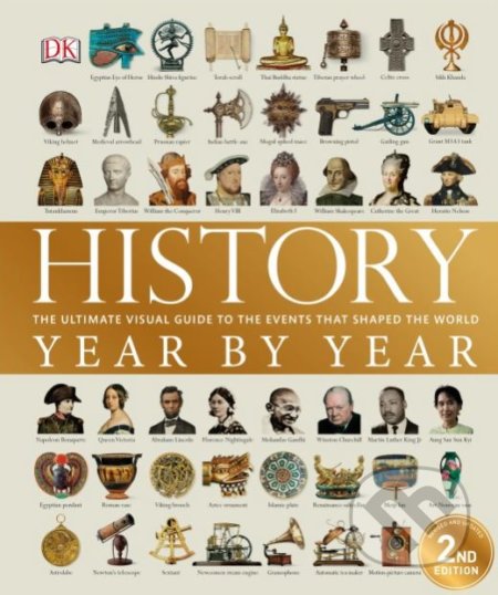 Kniha: History Year by Year (Dorling Kindersley). Dorling Kindersley, 2018 Kniha: History Year by Year (Dorling Kindersley). Dorling Kindersley, 2018