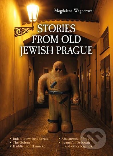 Kniha: Stories from Old Jewish Prague (Magdalena Wagnerová). Plot, 2018 Kniha: Stories from Old Jewish Prague (Magdalena Wagnerová). Plot, 2018
