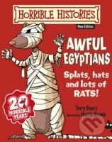 Kniha: Horrible Histories Awful Egyptians (Terry Deary). Scholastic, 2013 Kniha: Horrible Histories Awful Egyptians (Terry Deary). Scholastic, 2013