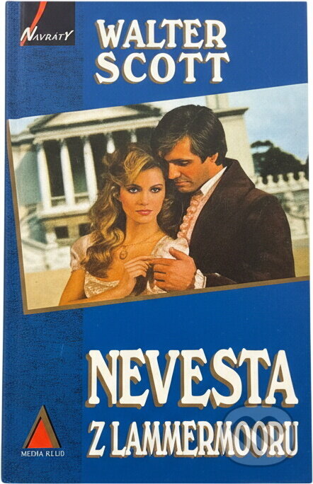 Kniha: Nevesta z Lamermooru (Walter Scott). Ikar, 2000 Kniha: Nevesta z Lamermooru (Walter Scott). Ikar, 2000