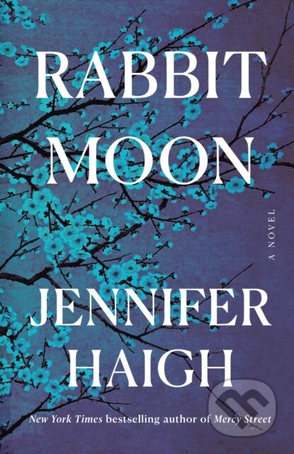 Kniha: Rabbit Moon (Jennifer Haigh). Little, Brown, 2025 Kniha: Rabbit Moon (Jennifer Haigh). Little, Brown, 2025