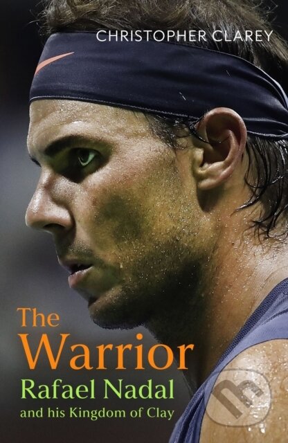 Kniha: The Warrior (Christopher Clarey). John Murray, 2025 Kniha: The Warrior (Christopher Clarey). John Murray, 2025