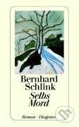 Kniha: Selbs Mord (Bernhard Schlink). Diogenes Verlag, 2003 Kniha: Selbs Mord (Bernhard Schlink). Diogenes Verlag, 2003