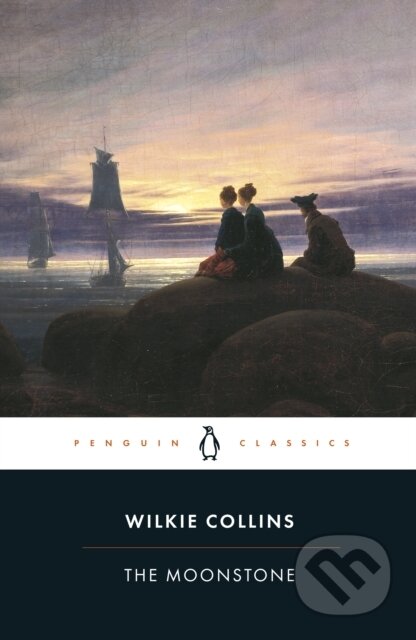 Kniha: The Moonstone (Wilkie Collins). Penguin Classics, 1998 Kniha: The Moonstone (Wilkie Collins). Penguin Classics, 1998