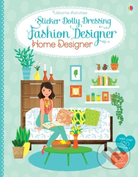Kniha: Sticker Dolly Dressing Fashion Designer Home Designer (Emily Bone). Usborne, 2015 Kniha: Sticker Dolly Dressing Fashion Designer Home Designer (Emily Bone). Usborne, 2015