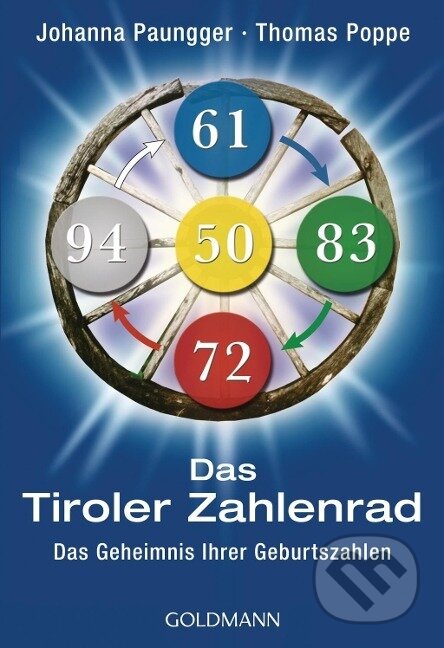 Kniha: Das Tiroler Zahlenrad (Johanna Paungger). , 2016 Kniha: Das Tiroler Zahlenrad (Johanna Paungger). , 2016