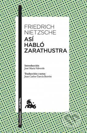 Kniha: Así habló Zarathustra (Friedrich Nietzsche). Austral, 2017 Kniha: Así habló Zarathustra (Friedrich Nietzsche). Austral, 2017