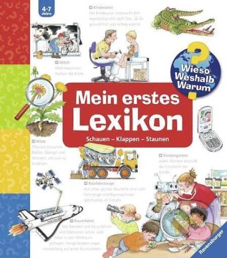 Kniha: Wieso? Weshalb? Warum? Mein erstes Lexikon (Andrea Erne). Ravensburger, 2005 Kniha: Wieso? Weshalb? Warum? Mein erstes Lexikon (Andrea Erne). Ravensburger, 2005