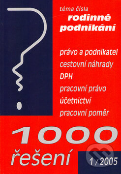 Kniha: 1000 řešení 1/2005 (Marián Kandrik). Poradce s.r.o., 2004 Kniha: 1000 řešení 1/2005 (Marián Kandrik). Poradce s.r.o., 2004