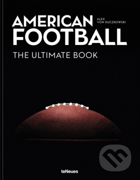 Kniha: American Football (Alex von Kuczkowski). , 2025 Kniha: American Football (Alex von Kuczkowski). , 2025