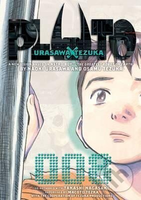 Kniha: Pluto: Urasawa x Tezuka 8 (Takashi Nagasaki). Viz Media, 2010 Kniha: Pluto: Urasawa x Tezuka 8 (Takashi Nagasaki). Viz Media, 2010