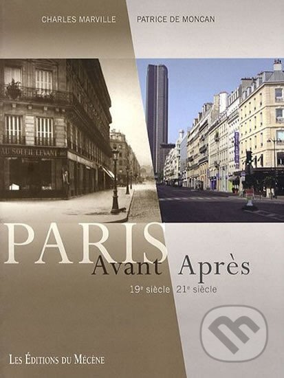 Kniha: Paris:Avant-Apres:19e siecle/21e siecle (autorů kolektiv). Gallimard, 2014 Kniha: Paris:Avant-Apres:19e siecle/21e siecle (autorů kolektiv). Gallimard, 2014