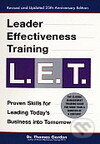 Kniha: Leader Effectiveness Training L.E.T (GORDON THOMAS DR.). Berkley Books, 2001 Kniha: Leader Effectiveness Training L.E.T (GORDON THOMAS DR.). Berkley Books, 2001