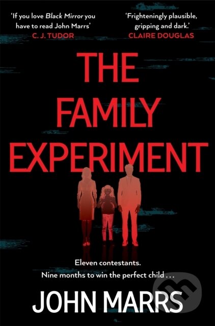 Kniha: The Family Experiment (John Marrs). Pan Books, 2025 Kniha: The Family Experiment (John Marrs). Pan Books, 2025