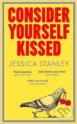Kniha: Consider Yourself Kissed (Jessica Stanley). Cornerstone, 2025 Kniha: Consider Yourself Kissed (Jessica Stanley). Cornerstone, 2025