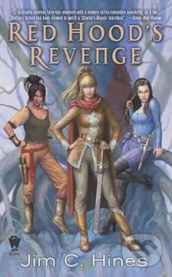 Kniha: Red Hood´s Revenge (C. Jim Hines). Daw Books, 2010 Kniha: Red Hood´s Revenge (C. Jim Hines). Daw Books, 2010