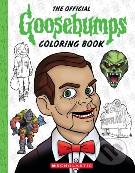 Kniha: Goosebumps: The Official Coloring Book (Jenna Ballard). Scholastic, 2024 Kniha: Goosebumps: The Official Coloring Book (Jenna Ballard). Scholastic, 2024