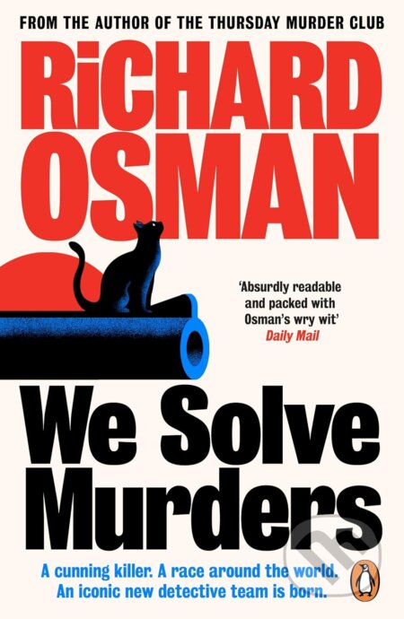 Kniha: We Solve Murders (Richard Osman). Penguin Books, 2025 Kniha: We Solve Murders (Richard Osman). Penguin Books, 2025
