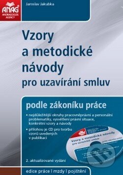 Kniha: Vzory a metodické návody pro uzavírání smluv + CD (Jaroslav Jakubka). ANAG Kniha: Vzory a metodické návody pro uzavírání smluv + CD (Jaroslav Jakubka). ANAG
