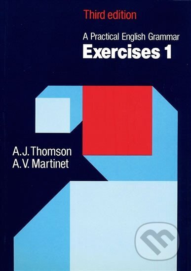 Kniha: A Practical English Grammar Exercises 1 (3rd) (autorů kolektiv). Oxford University Press, 1996 Kniha: A Practical English Grammar Exercises 1 (3rd) (autorů kolektiv). Oxford University Press, 1996