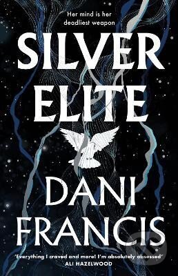 Kniha: Silver Elite (Dani Francis). Cornerstone, 2025 Kniha: Silver Elite (Dani Francis). Cornerstone, 2025