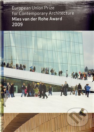 Kniha: Mies Van Der Rohe Award 2009 (Actar). Actar, 2009 Kniha: Mies Van Der Rohe Award 2009 (Actar). Actar, 2009