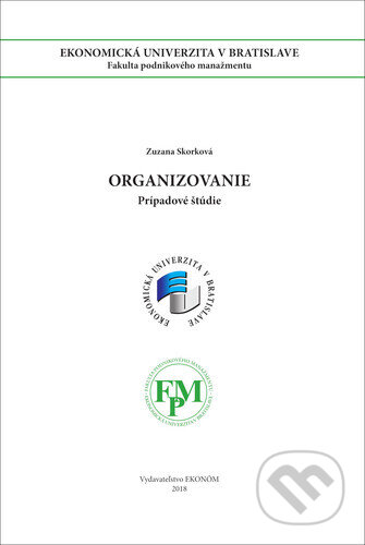 Kniha: Organizovanie (Anna Schultzová). , 2018 Kniha: Organizovanie (Anna Schultzová). , 2018