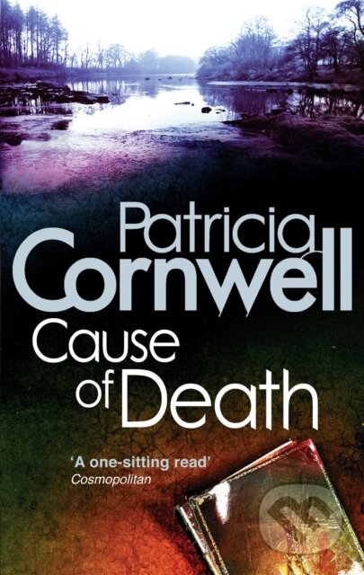 Kniha: Cause Of Death (Patricia Cornwell). Sphere, 2011 Kniha: Cause Of Death (Patricia Cornwell). Sphere, 2011