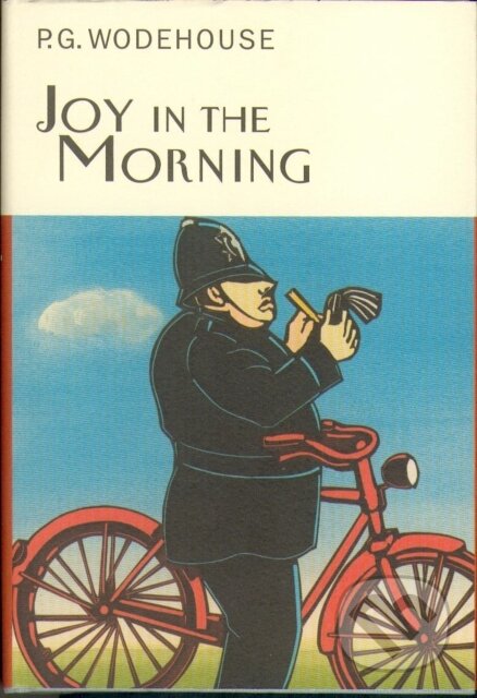 Kniha: Joy In The Morning (P.G. Wodehouse). Everyman, 2002 Kniha: Joy In The Morning (P.G. Wodehouse). Everyman, 2002