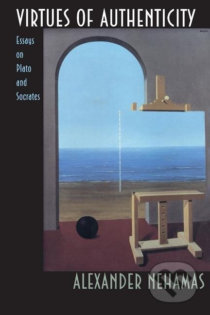 Kniha: Virtues of Authenticity (Alexander Nehamas). Princeton University Press, 1998 Kniha: Virtues of Authenticity (Alexander Nehamas). Princeton University Press, 1998