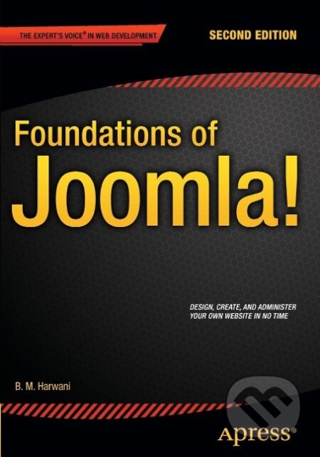 Kniha: Foundations of Joomla (Bintu Harwani). Apress, 2015 Kniha: Foundations of Joomla (Bintu Harwani). Apress, 2015