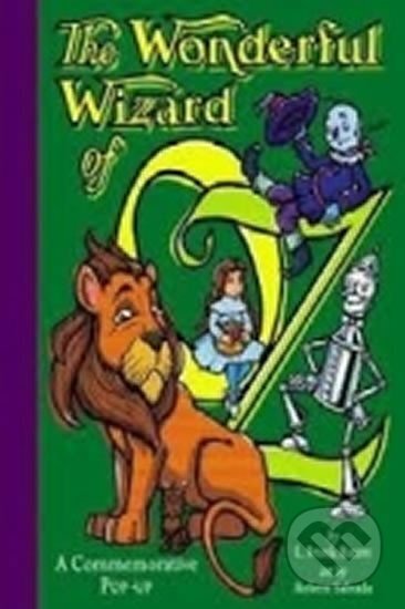 Kniha: The Wonderful Wizard Of Oz Po-Up (Robert Sabuda). Simon & Schuster, 2016 Kniha: The Wonderful Wizard Of Oz Po-Up (Robert Sabuda). Simon & Schuster, 2016