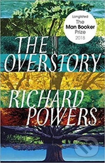 Kniha: The Overstory (Richard Powers). Folio, 2018 Kniha: The Overstory (Richard Powers). Folio, 2018