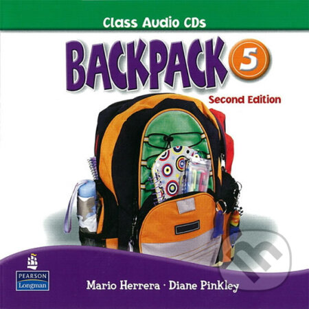 Kniha: Backpack 5 Class Audio CD (Diane Pinkley Mario a Herrera). Pearson, 2009 Kniha: Backpack 5 Class Audio CD (Diane Pinkley Mario a Herrera). Pearson, 2009