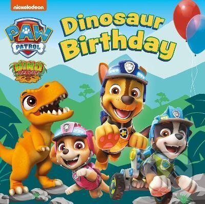 Kniha: PAW Patrol Board Book - Dinosaur Birthday (Patrol Paw). HarperCollins Publishers, 2023 Kniha: PAW Patrol Board Book - Dinosaur Birthday (Patrol Paw). HarperCollins Publishers, 2023