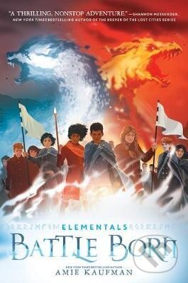 Kniha: Battle Born (Elementals 3) (Amie Kaufmanová). HarperCollins, 2020 Kniha: Battle Born (Elementals 3) (Amie Kaufmanová). HarperCollins, 2020