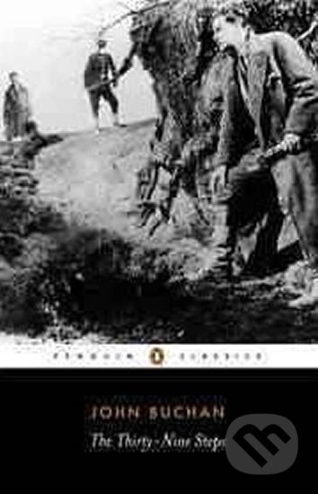 Kniha: The Thirty-Nine Steps (John Buchan). Penguin Books, 2004 Kniha: The Thirty-Nine Steps (John Buchan). Penguin Books, 2004