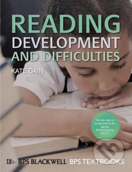 Kniha: Reading Development and Diffic (Cain). John Wiley & Sons, 2010 Kniha: Reading Development and Diffic (Cain). John Wiley & Sons, 2010
